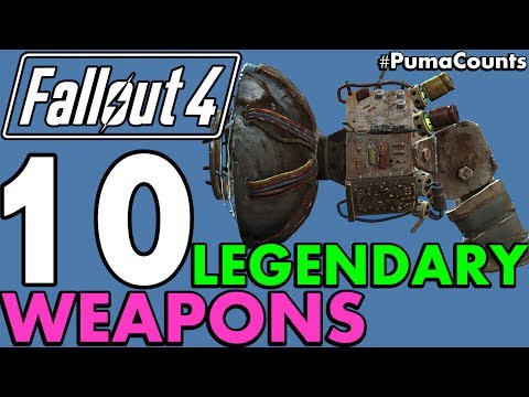 Top 10 Best and Coolest Legendary Guns and Weapons in Fallout 4 #PumaCounts