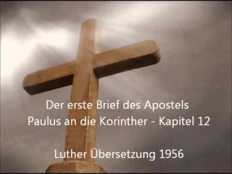 Der erste Brief des Apostels Paulus an die Korinther - Kapitel 12 [LuÜ]