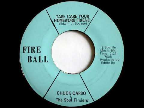 Chuck Carbo & The Soul Finders ‎– Take Care Your Homework Friend