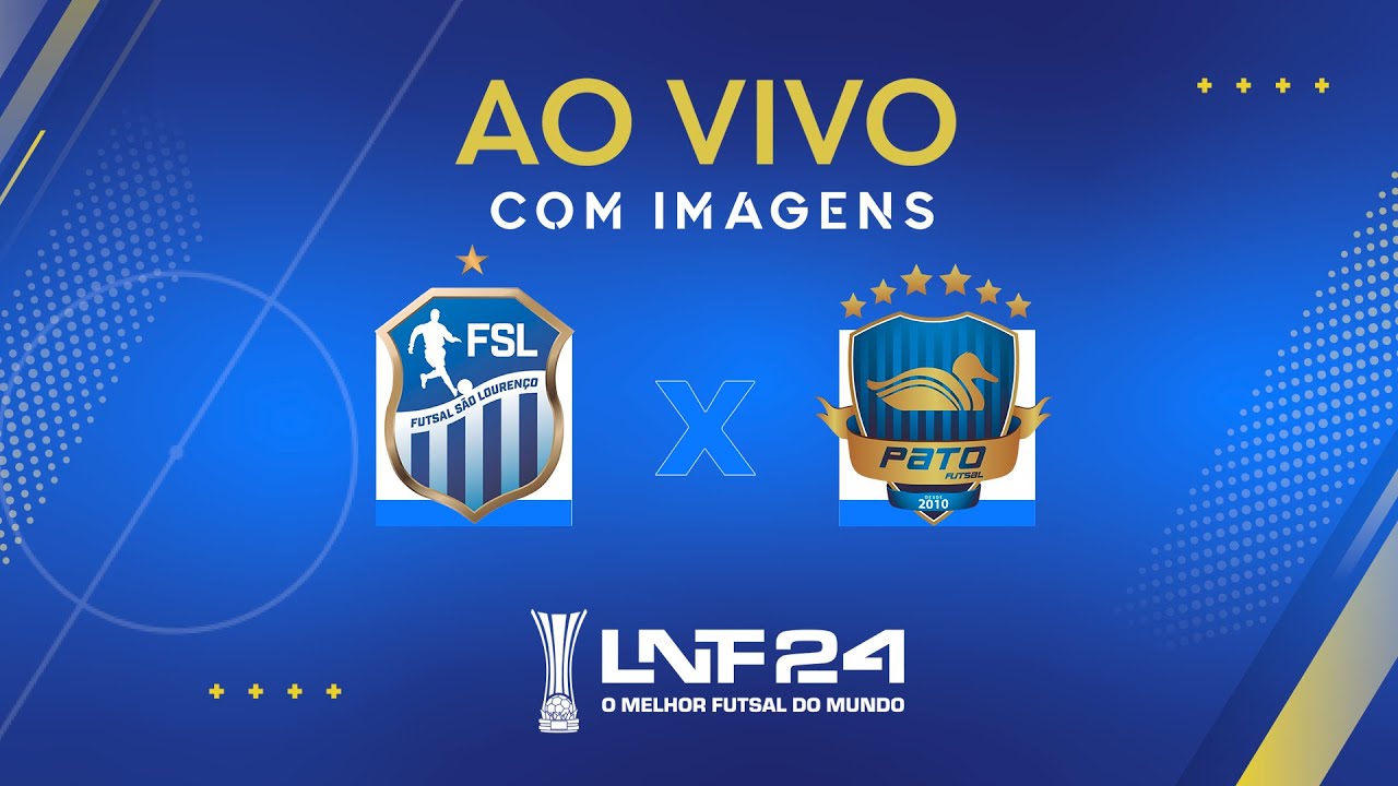 AO VIVO E COM IMAGENS | LNF 2024 | SÃO LOURENÇO x PATO | QUARTAS DE FINAL - IDA