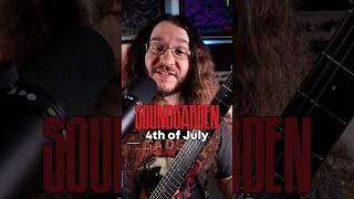 Soundgarden - 4th of July