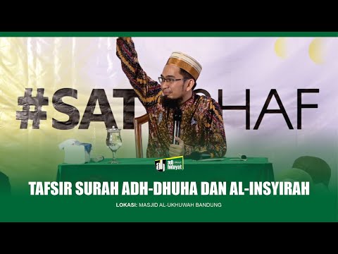 Tafsir Surah Adh-Dhuha dan Al-Insyirah | Ustadz Adi Hidayat Taqmir.com