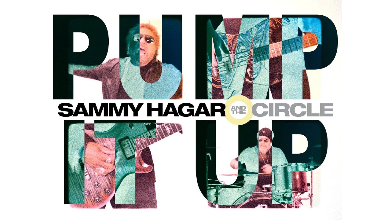 Sammy Hagar & The Circle - Pump It Up (Official Music Video) - YouTube