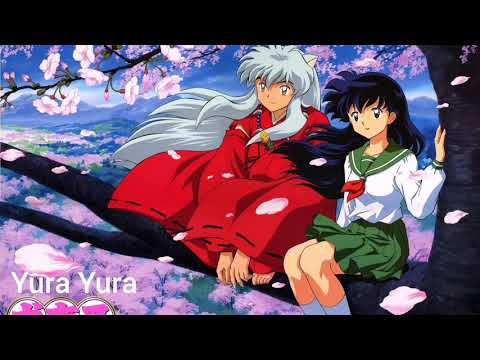 Inuyasha Ending Movie 2 - Yura Yura
