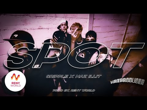 SPOT - @Naz.538 x @Sripple061 (Video Oficial) Prod by. Reny World.