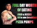 Full Day Worth Of Eating - Oreo & Reeses Breakfast + Pizza Pumps !!