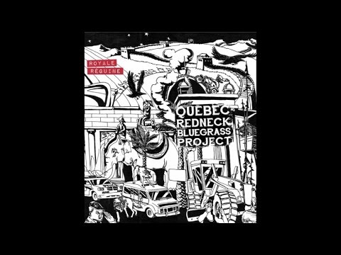 Ostie Dor - Quebec Redneck Bluegrass Project