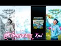 khamkheyali chobi tor aki mon deyale new trending Bangla song xml file video edit by suvo Creation 🔖