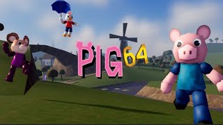 Full pig 64 tutorial except warehouse badge