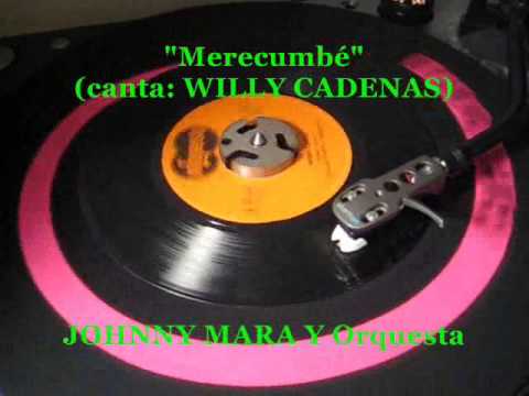 JOHNNY MARA Y Orquesta - Merecumbé (45rpm Infopesa)