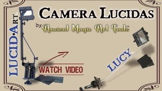 Use the Old Masters' Secret Device: Camera Lucidas by Ancient Magic Art Tools