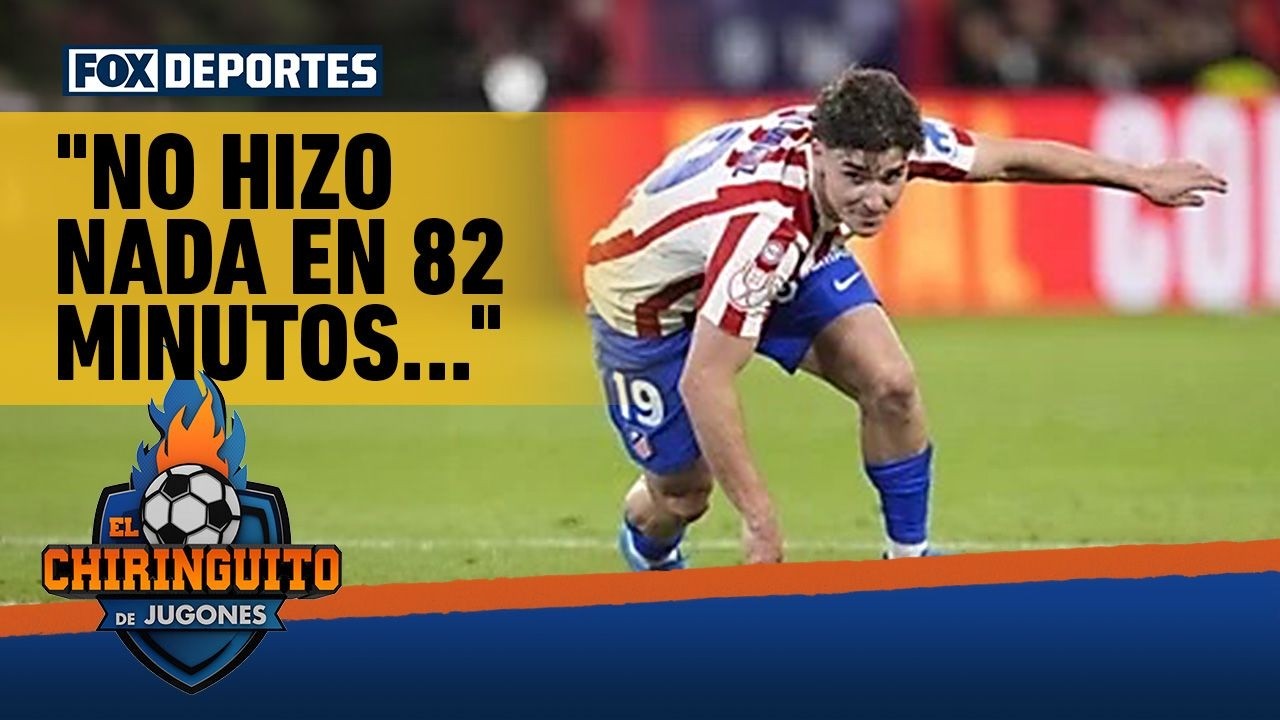 😱 JULIÁN ÁLVAREZ "no hizo nada en 82 minutos", fuerte discusión tras COPA DEL REY | El Chiringuito