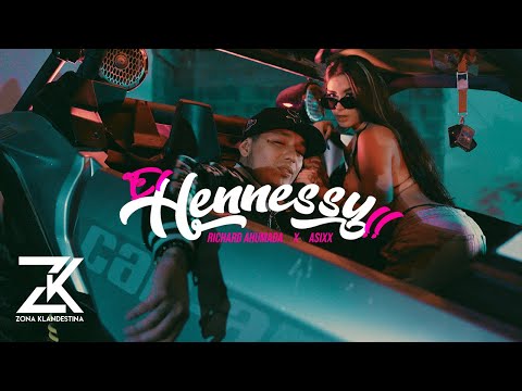 ASIXX - '' Hennessy '' FT. @RichardAhumada