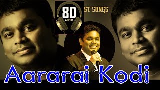 Aararai Kodi Pergalil Oruvan 8d song Anbe Aaruyire