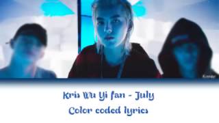 KRIS WU (吴亦凡) -  JULY (Lyrics)