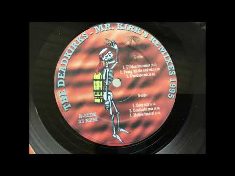 The Deadkirks - Mr. Kirk’s. Mid-Town Records