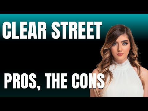 Clear Street App App  The Pros The Cons