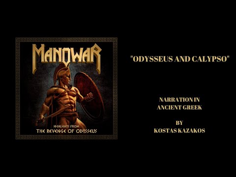 Kostas Kazakos: Odysseus And Calypso - Narration From The Revenge Of Odysseus