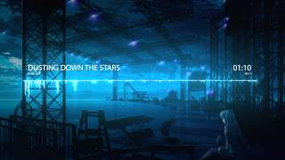 Nightcore - Dusting Down The Stars [Mobile]