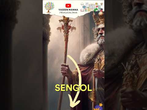 What is Sengol? WOW14