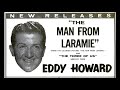 Eddy Howard & His Orchestra - Happy Birthday (1954) & The Man from Laramie (1955)