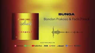 Download lagu Bondan Prakoso & Fade2Black - Bunga mp3