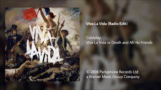Viva la Vida - Radio Edit Music Video