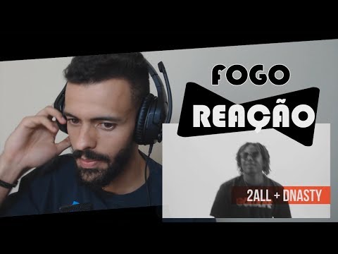 2ALL e DNASTY - Fogo [Prod. L3OZIN] - REAÇÃO - DREYY