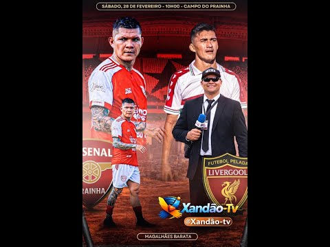 AO VIVO - AMISTOSO INTERMUNICIPAL - ARSENAL X LIVERGOOL - VILA DA PRAINHA - MAGALHÃES BARATA