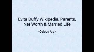 Who Is Evita Duffy Learn About Her Wikipedia, Family & Married Life - Celebs Arc
