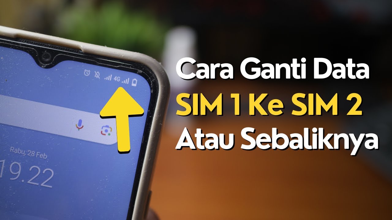 Cara Mengubah Data SIM 1 dan SIM 2 di Android