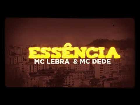 MC Lebra feat MC Dede - Essência (Lyric Vídeo) (DJ Bruninho FZR)