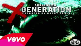 Adrian Lau - X Generation