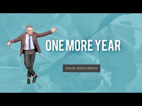 One More Year | David Asscherick