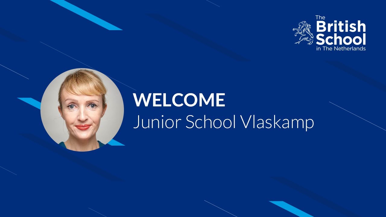 Welcome to Junior School Vlaskamp | The British School in The Netherlands