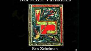 Kol Nidre Variations: by Ben Zebelman