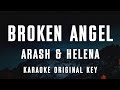 Broken Angel Karaoke Arash Feat Helena With Lyrics