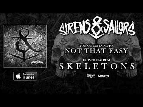 Sirens & Sailors - Not That Easy (Track Video)