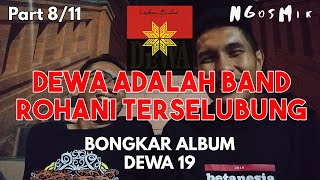 Download lagu Dewa 19 - 8/11 'Laskar Cinta' | BONGKAR ALBUM by #NGOSMIK mp3