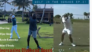 GOLF IN THE COSMOS. Ep. 21. Featuring Vijay Singh. Dorsi Flexion left wrist to get clubhead speed!