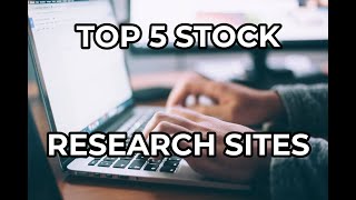 My Top 5 Free Stock Research Websites (And How To Use Them!)