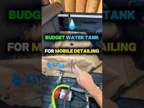 The Best Budget Water Tank/Water Bladder Setup for Mobile Detailing