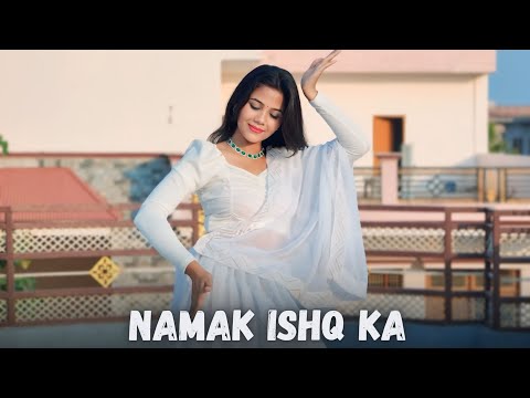 Namak Ishq Ka | Trending Song | Isha Singh | Dance Cover