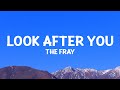 The Fray Look After You Lyrics