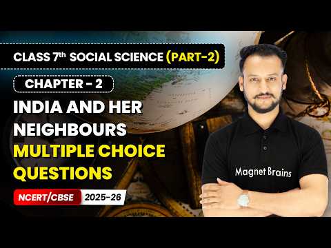 Class 7 Social Science Part 2 – Full Book Overview NCERT CBSE 2025 26 New Syllabus Explained
