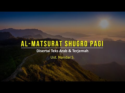 Dhikr Al Matsurat Pagi Sugra Accompanied by Text and Translation | Ust. Nandar S