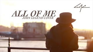 All of Me (John Legend Cover) by GAC (Gamaliel Audrey Cantika)