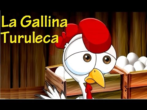 LA GALLINA TURULECA - con letra