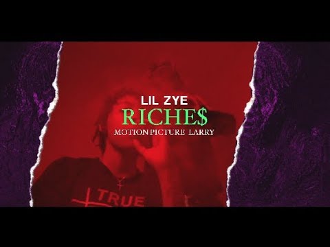Lil Zye - Riches (Official Video) Shot by @MotionPictureLarry