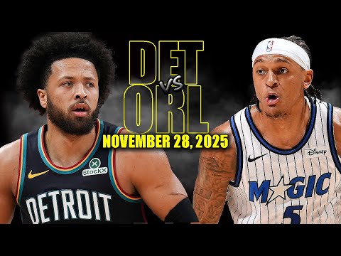 Detroit Pistons vs Orlando Magic Full Game Highlights - November 28, 2025 | NBA Season